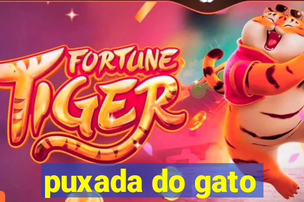 puxada do gato